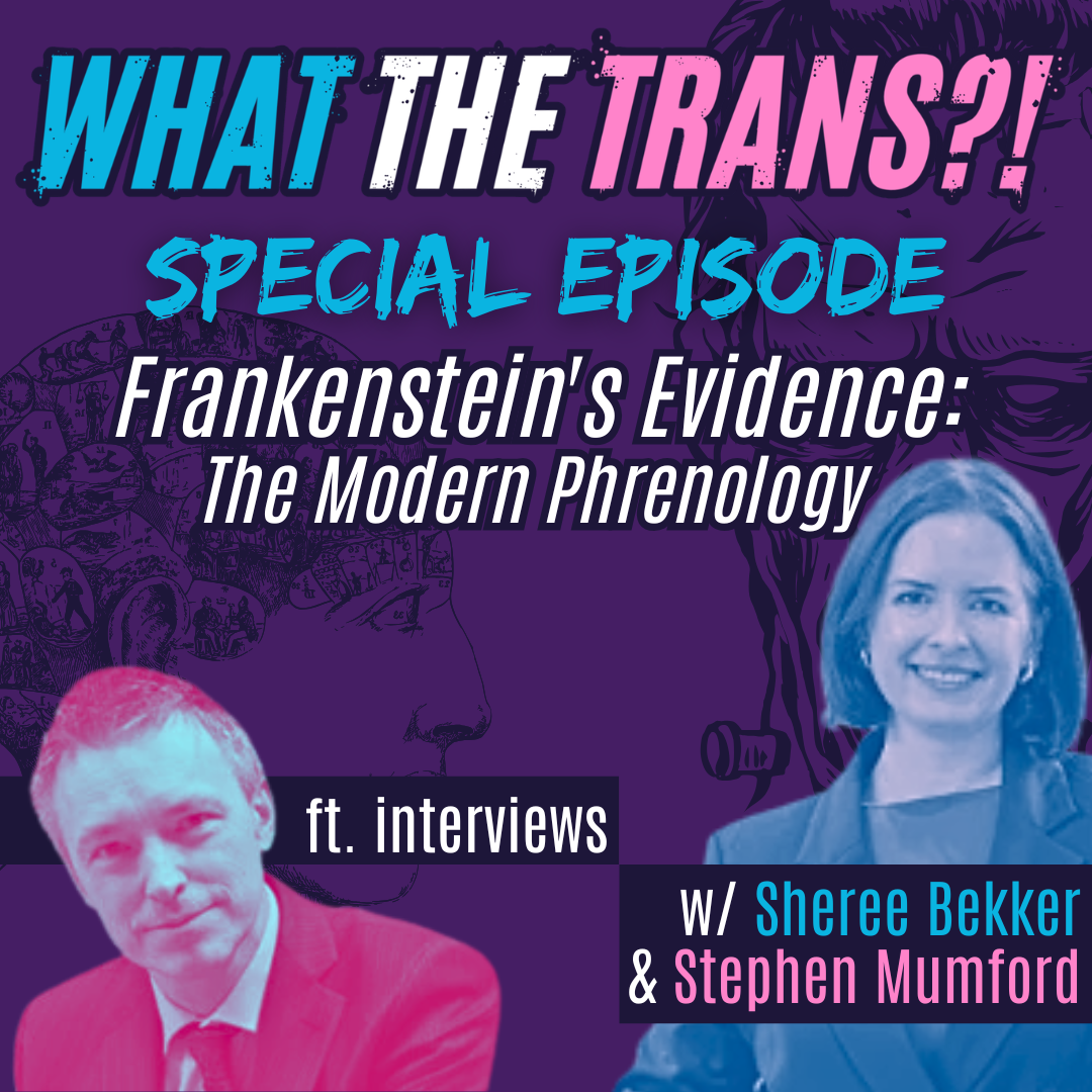 PODCAST &ndash; Frankenstein&rsquo;s Evidence: The Modern Phrenology